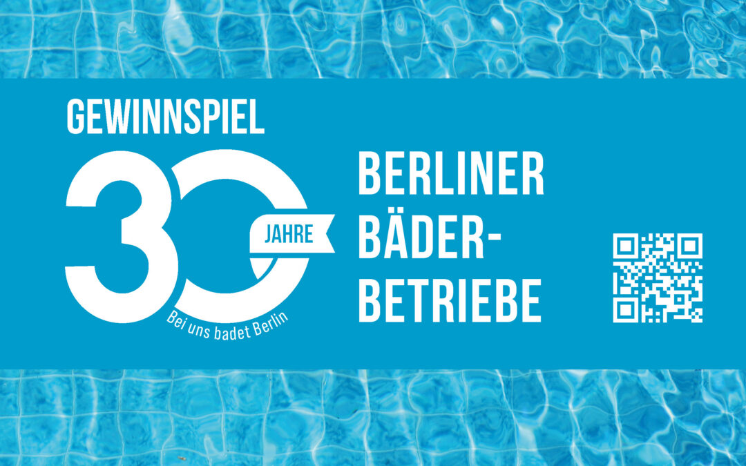 Berliner Bäder-Betriebe feiern 30-jähriges Jubiläum – 30 Flex-Abos zu gewinnen